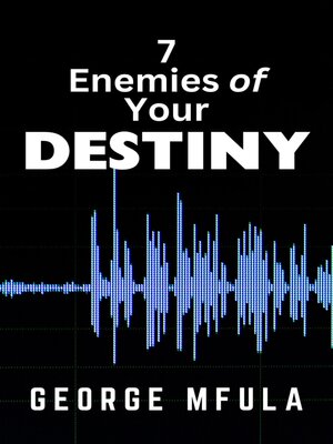 cover image of 7 Enemies of Your Destiny